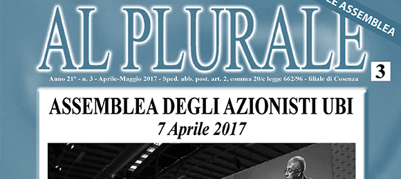 Al Plurale n.3/2017 - Speciale Assemblea degli Azionisti UBI